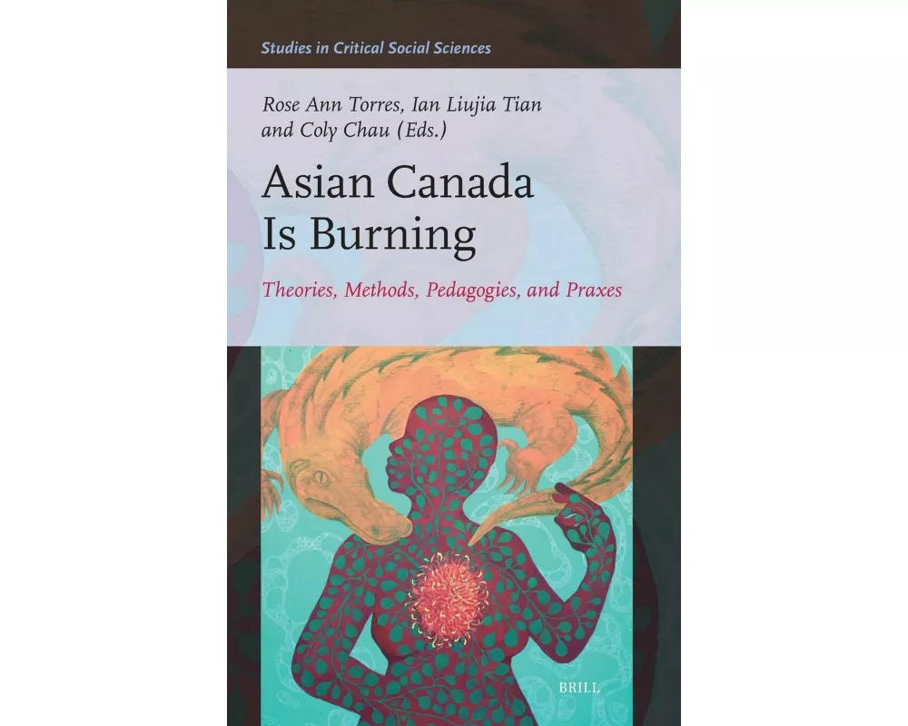 Asian Canada Is Burning