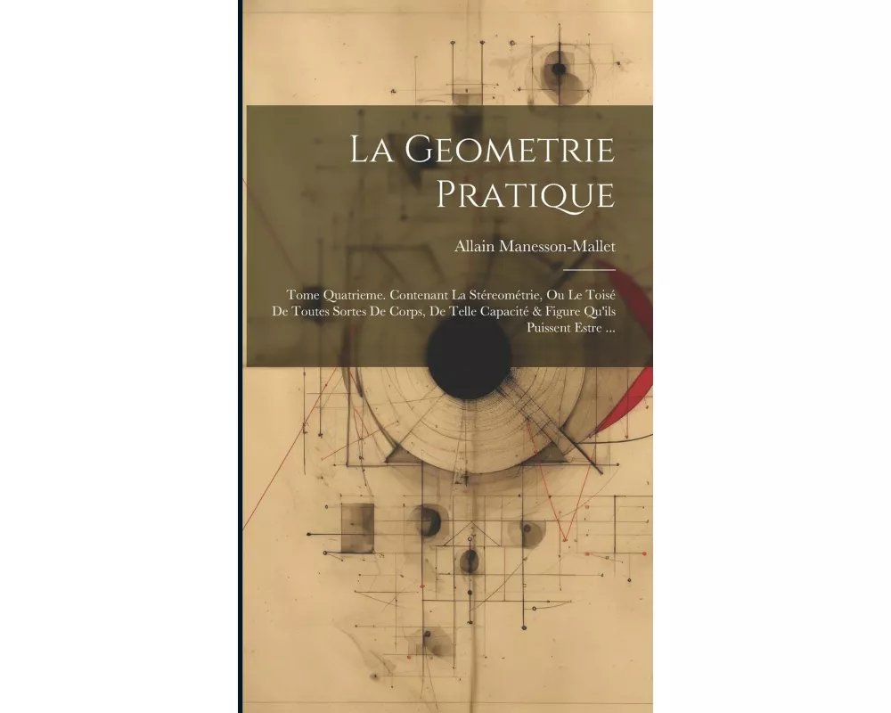 La Geometrie Pratique