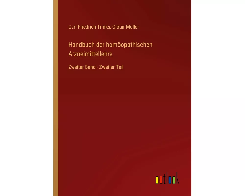 Handbuch der homöopathischen Arzneimittellehre