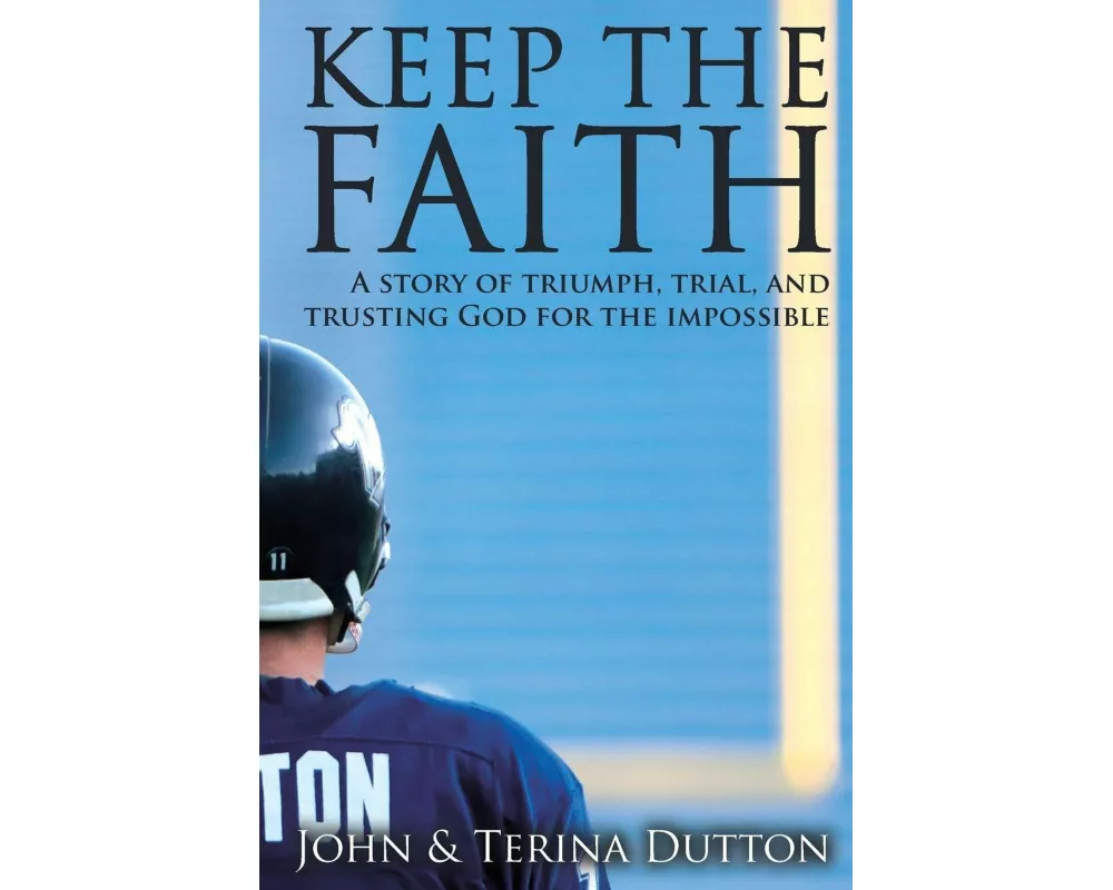 Keep the Faith