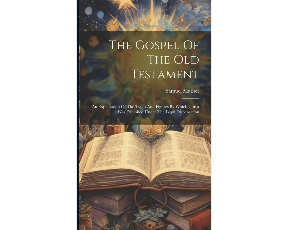 The Gospel Of The Old Testament