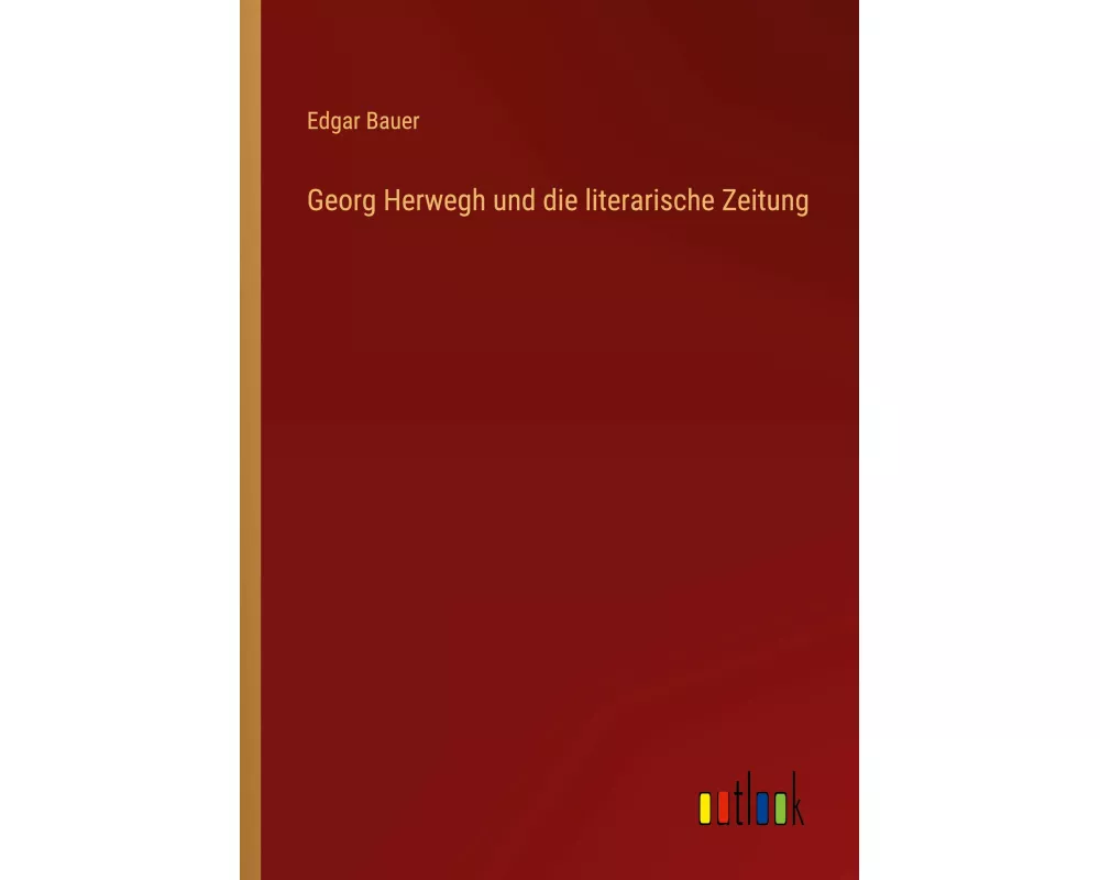 Georg Herwegh und die literarische Zeitung