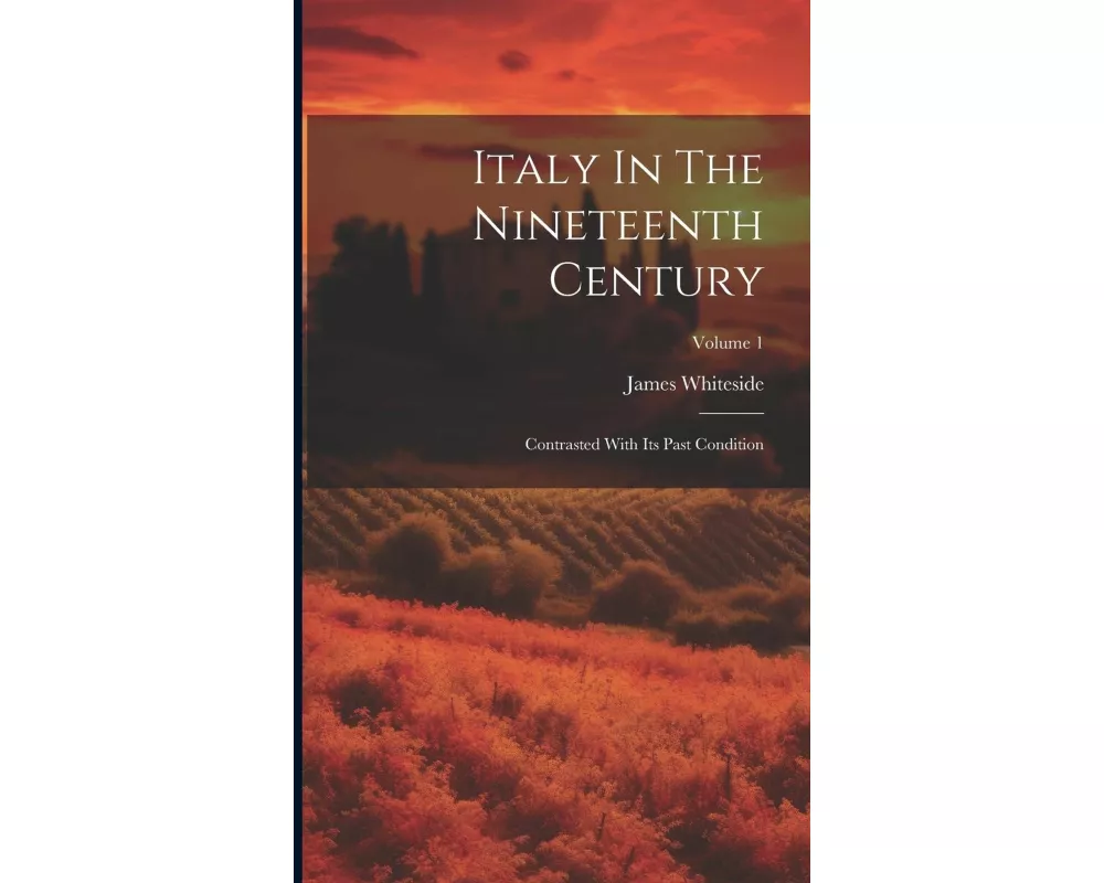 Italy In The Nineteenth Century