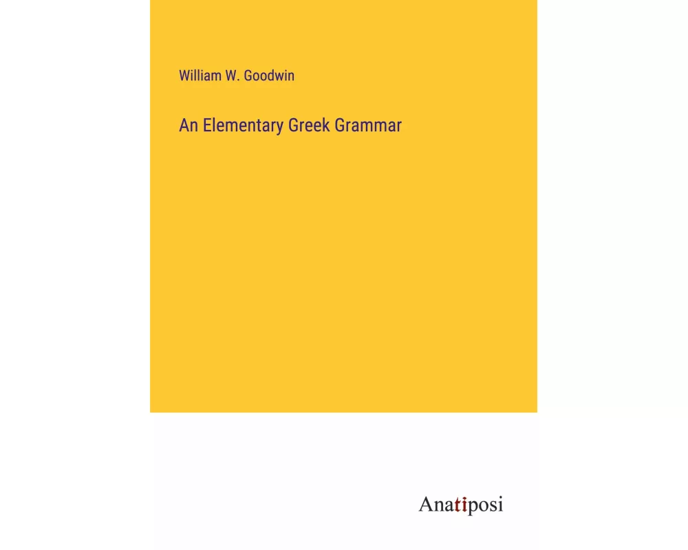 An Elementary Greek Grammar