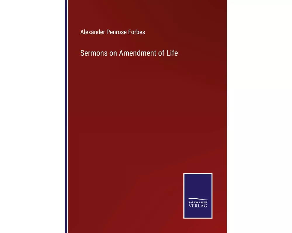 Sermons on Amendment of Life