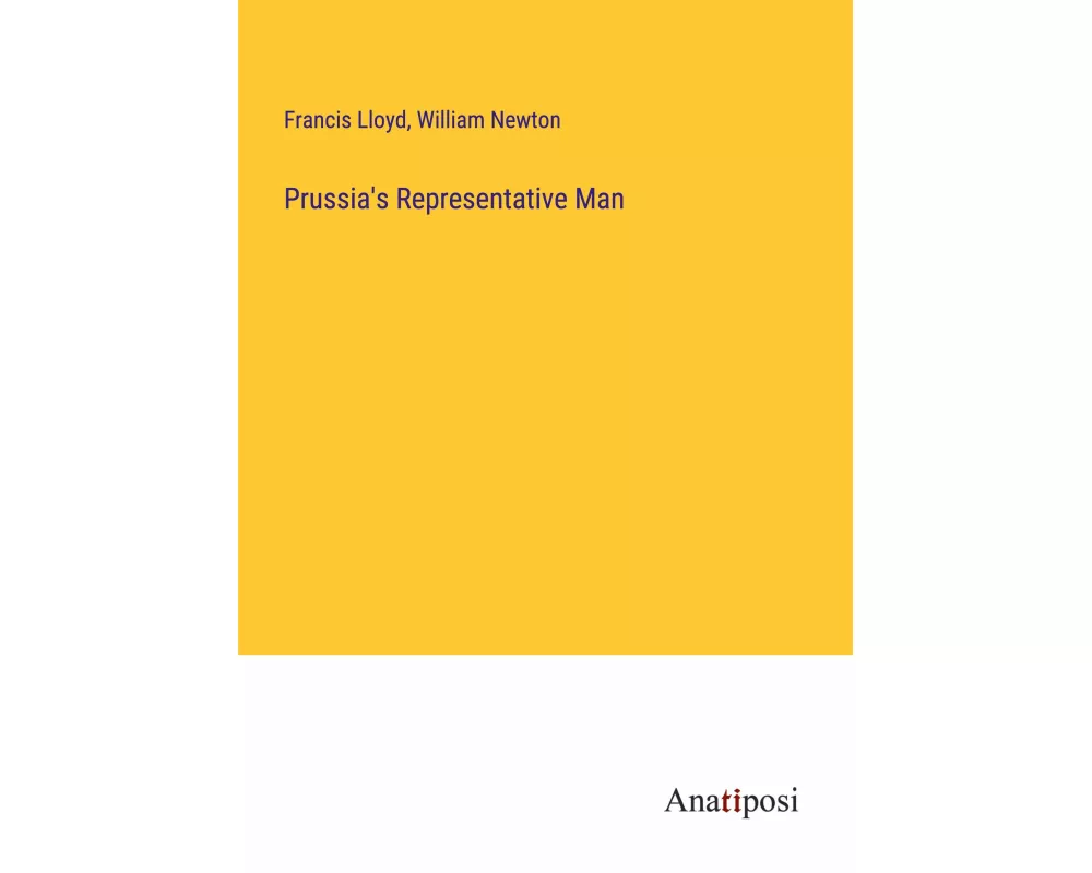 Prussia's Representative Man