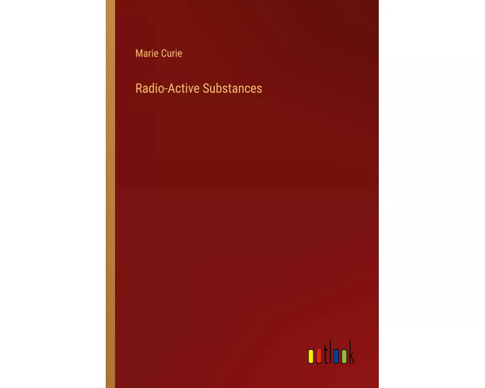 Radio-Active Substances