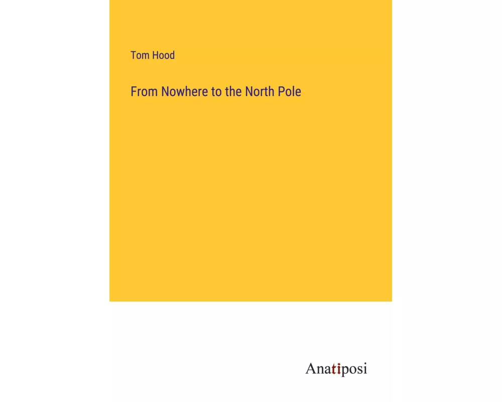 From Nowhere to the North Pole