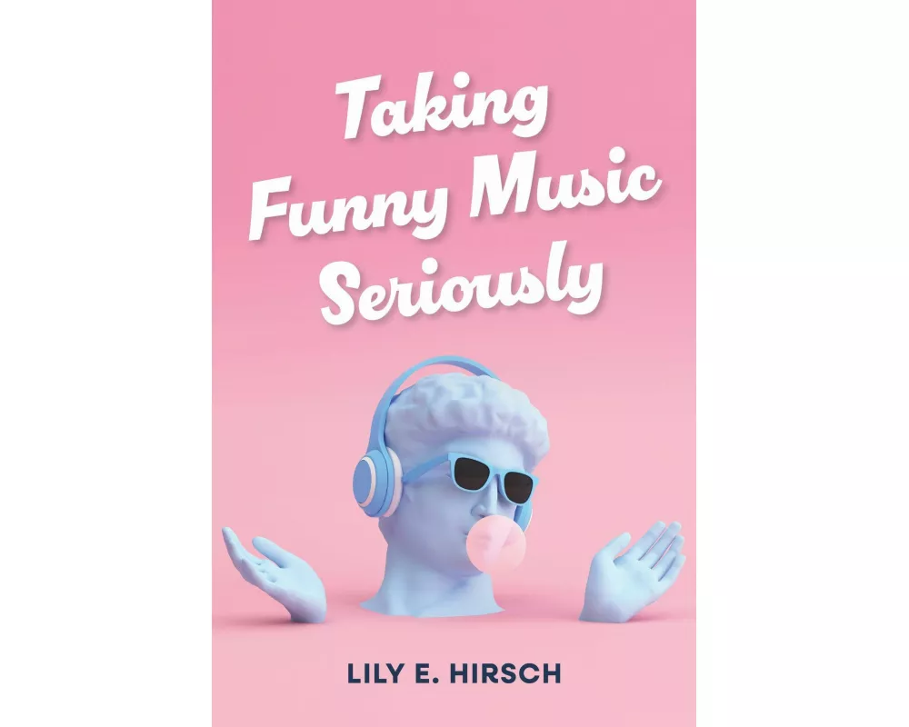 Taking Funny Music Seriously
