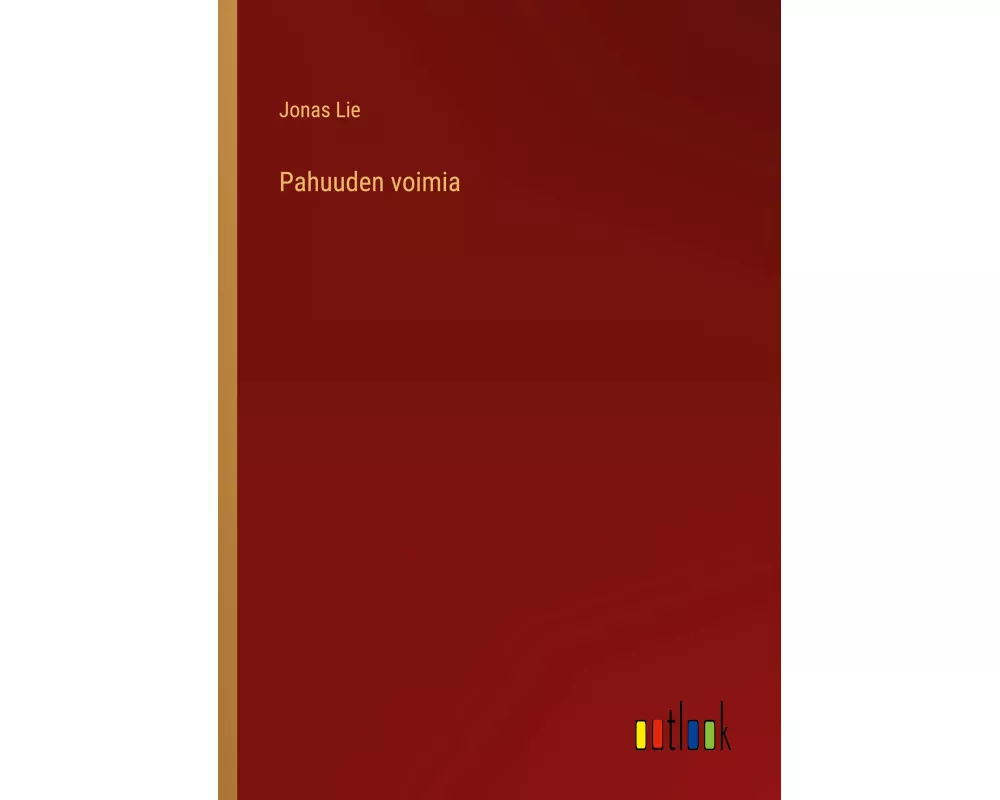 Pahuuden voimia