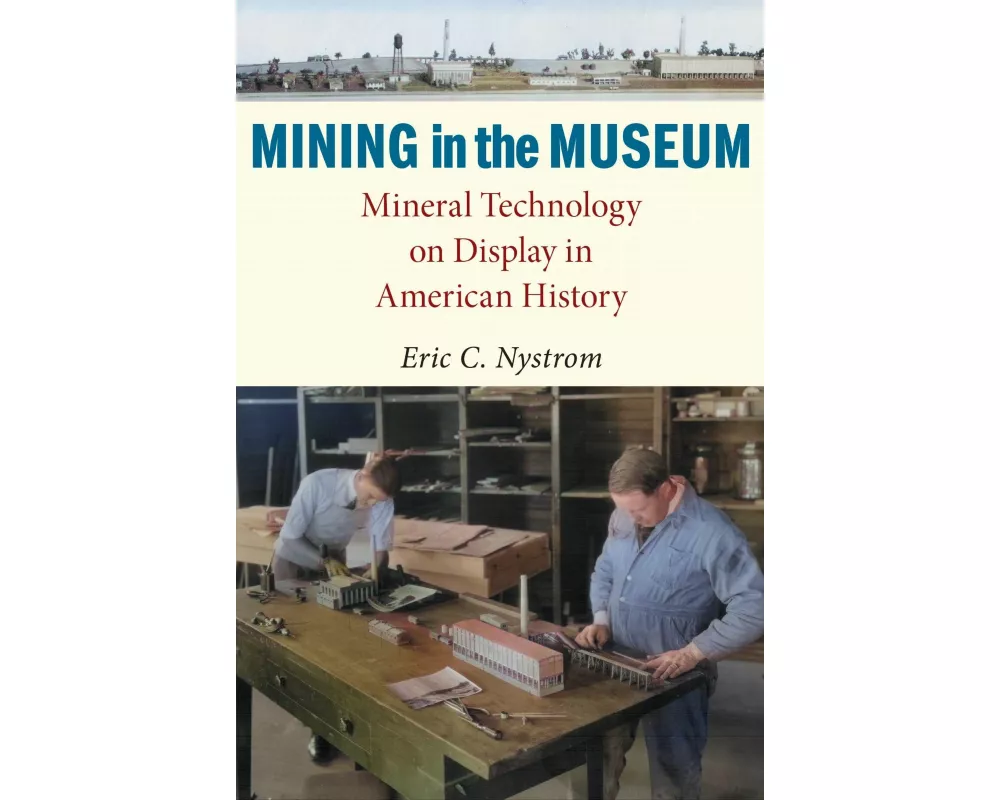 Mining in the Museum