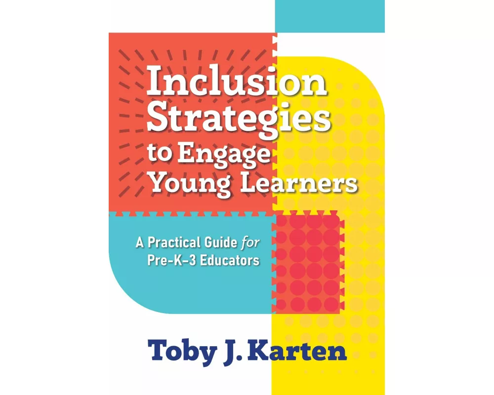 Inclusion Strategies to Engage Young Learners