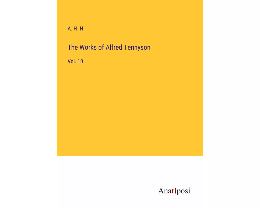 The Works of Alfred Tennyson