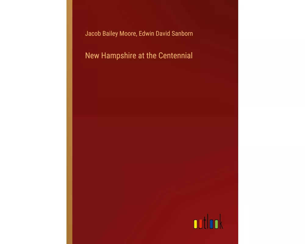 New Hampshire at the Centennial