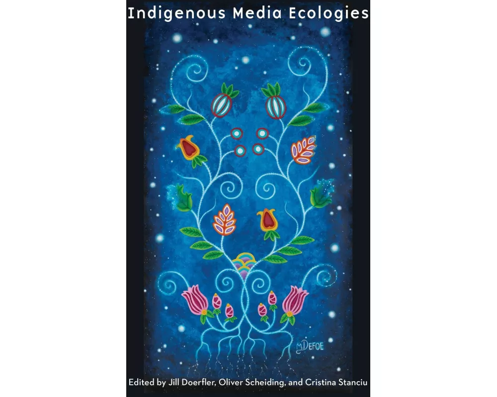 Indigenous Media Ecologies