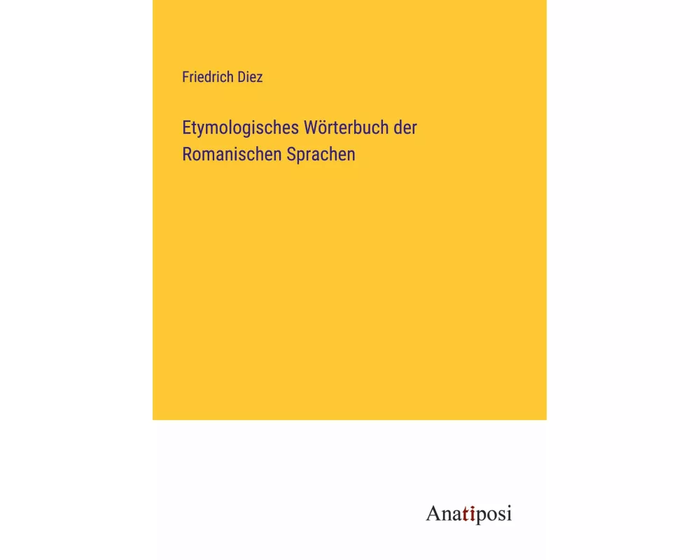 Etymologisches Wörterbuch der Romanischen Sprachen