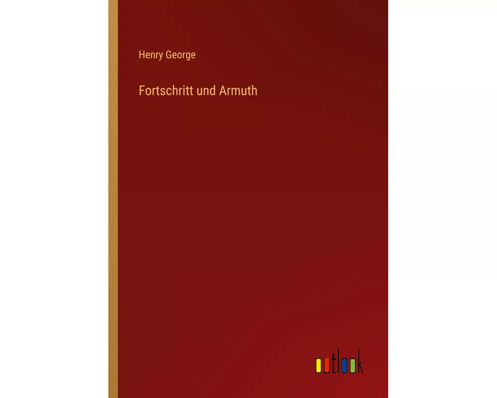 Fortschritt und Armuth
