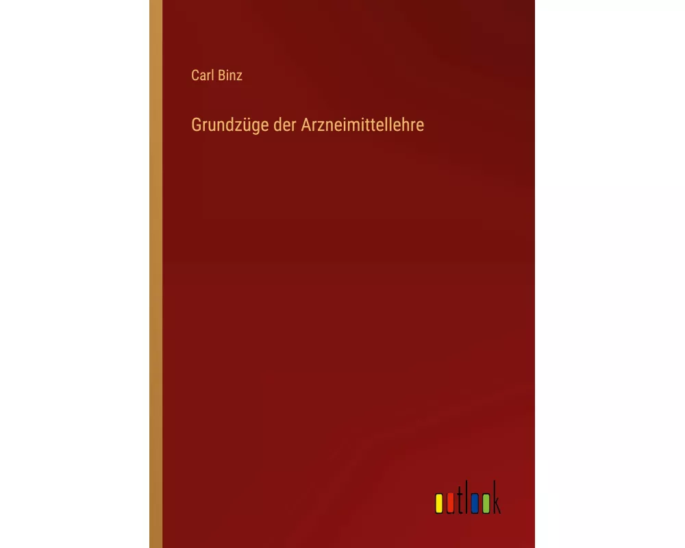 Grundzüge der Arzneimittellehre