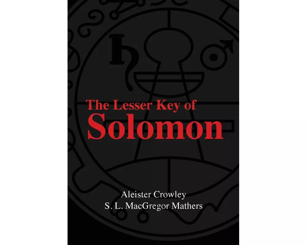 The Lesser Key Of Solomon