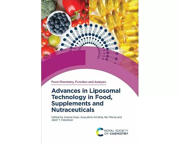 Advances in Liposomal Technology in Food, Supplements and Nutraceuticals