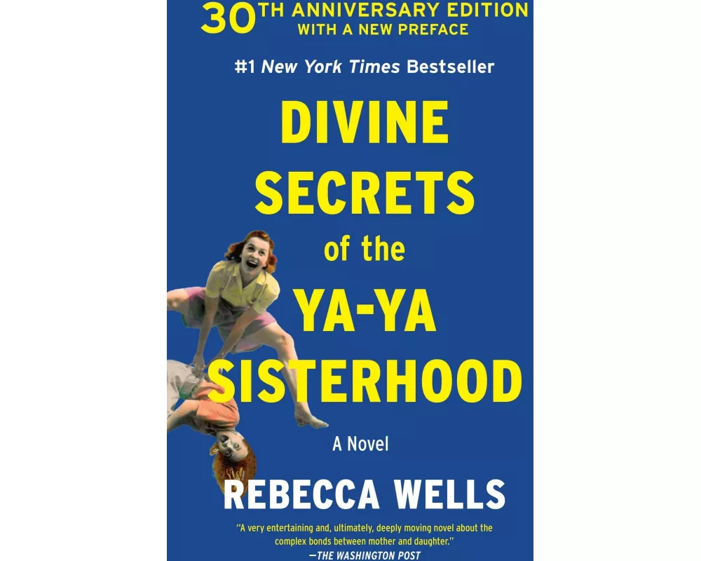Divine Secrets of the Ya-Ya Sisterhood