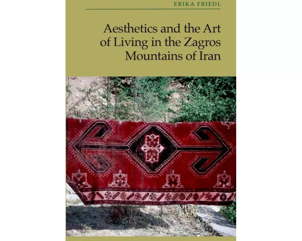 Aesthetics and the Art of Living in the Zagros Mountains of Iran