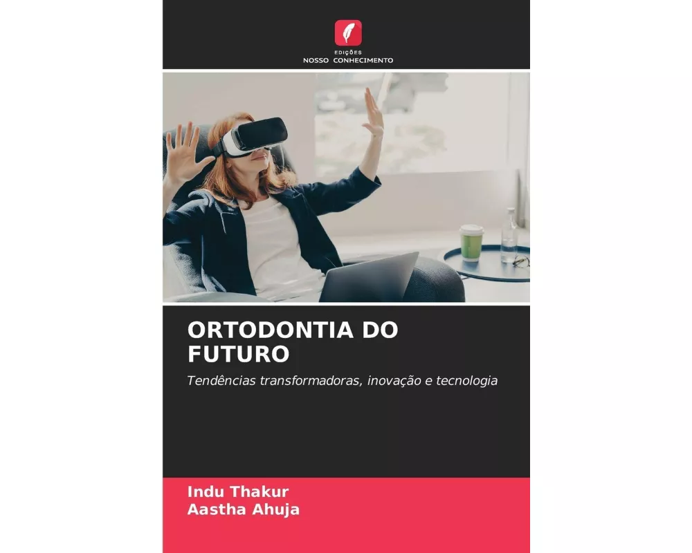 Ortodontia Do Futuro