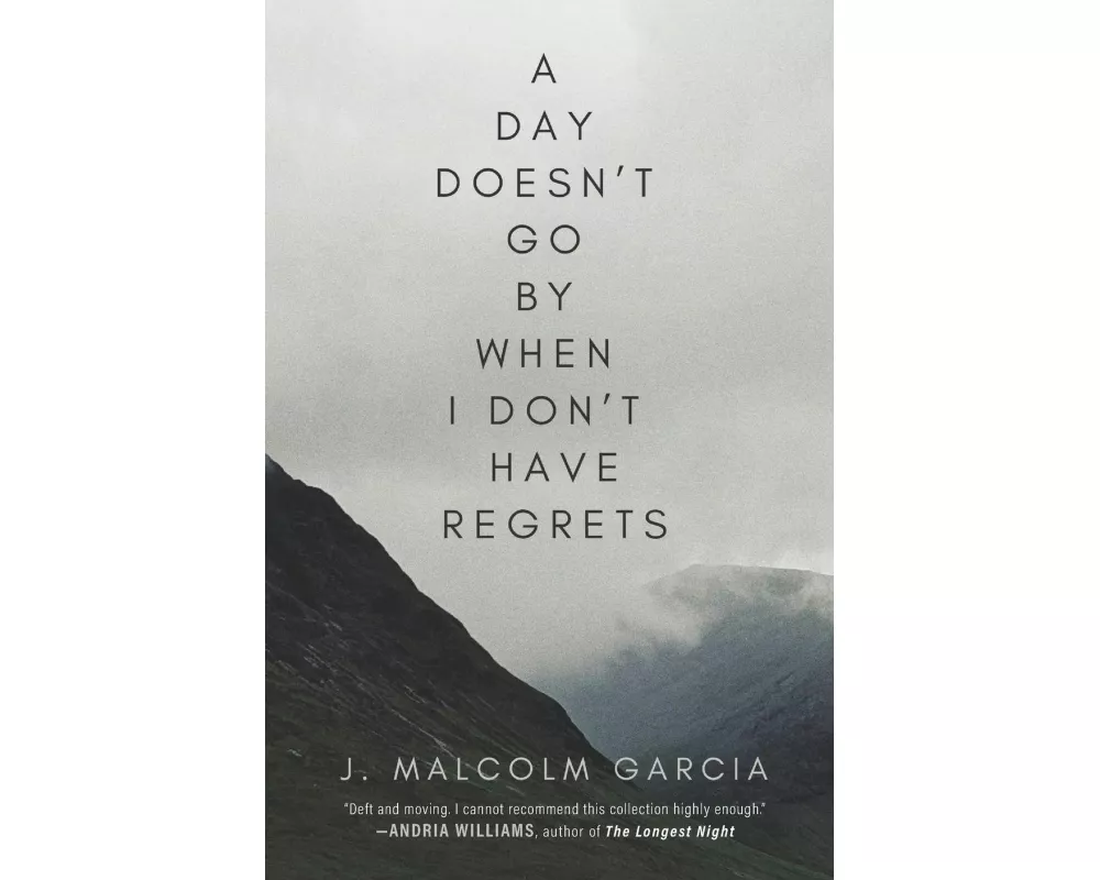 A Day Doesn't Go By When I Don't Have Regrets