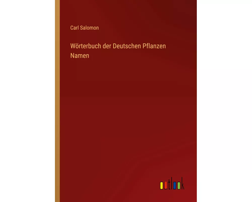 Wörterbuch der Deutschen Pflanzen Namen