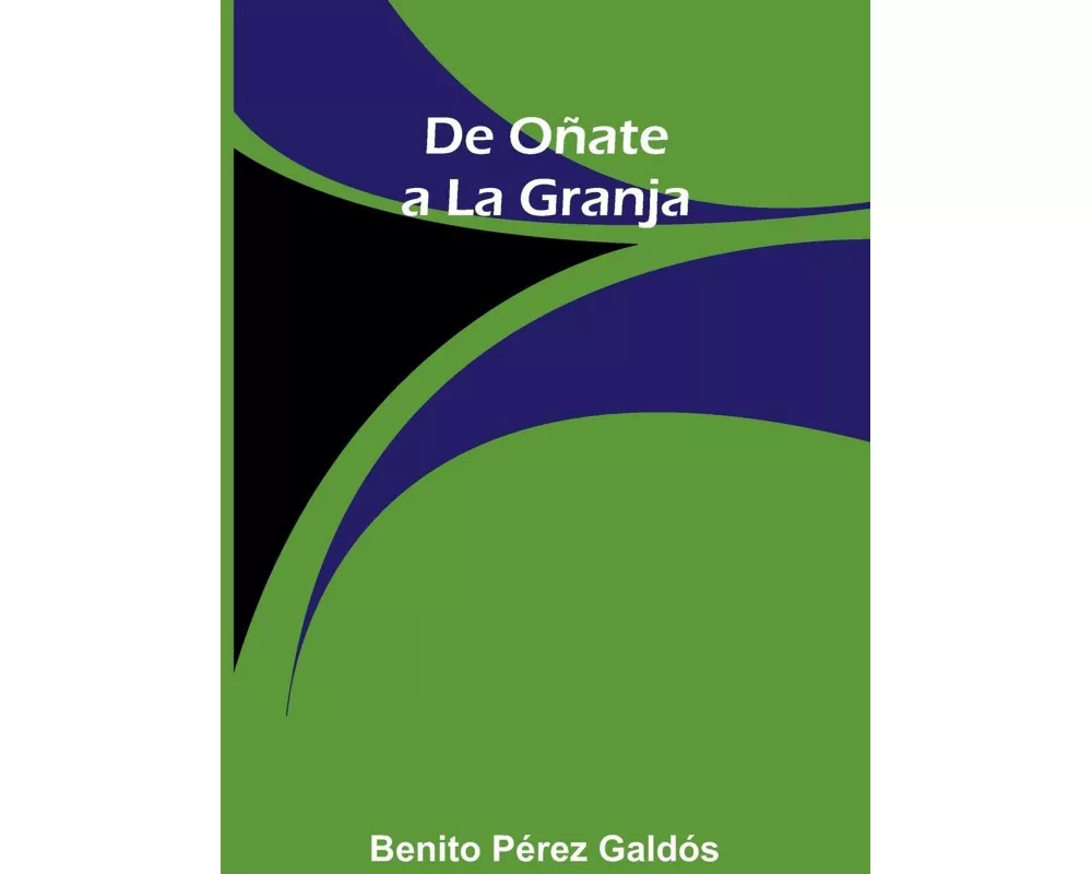 De Oñate A La Granja