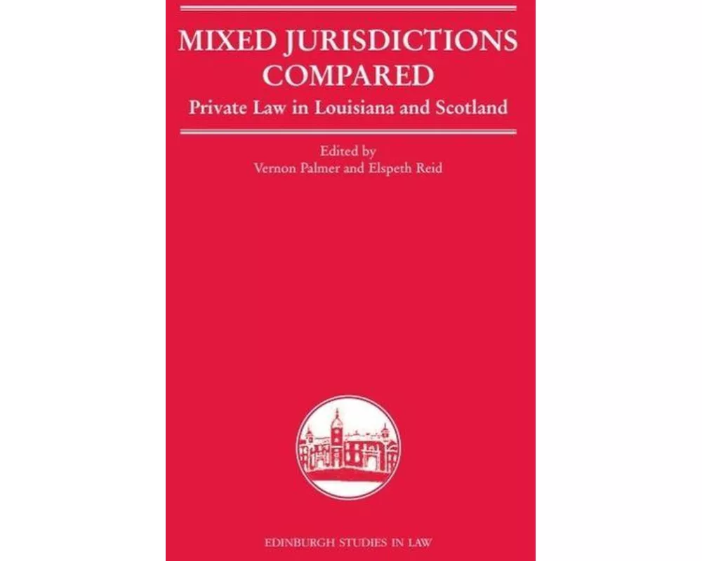 Mixed Jurisdictions Compared