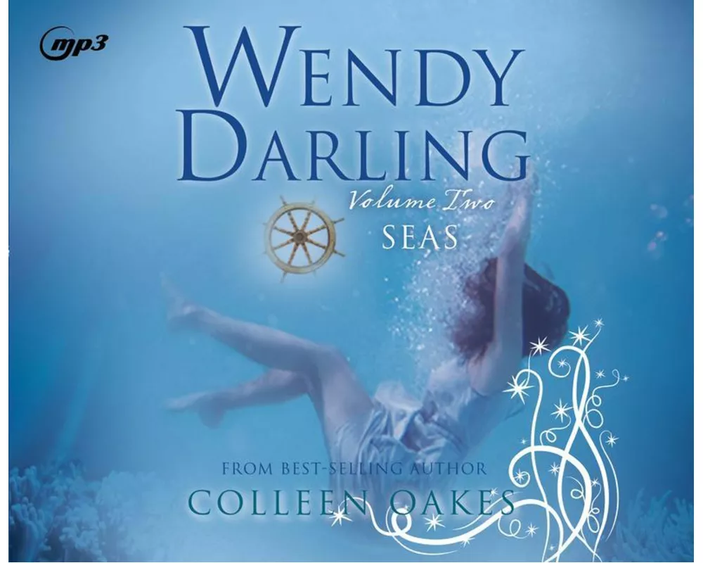 Wendy Darling: Volume 2: Seas