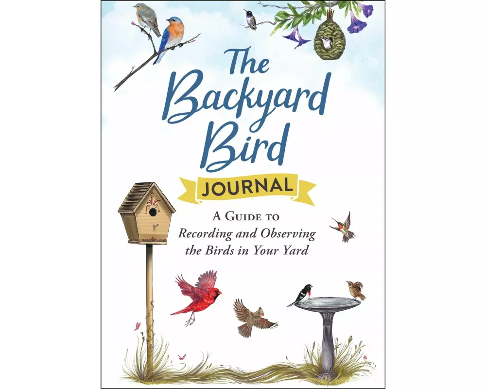 The Backyard Bird Journal