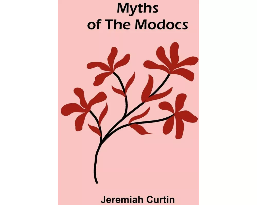 Myths Of The Modocs
