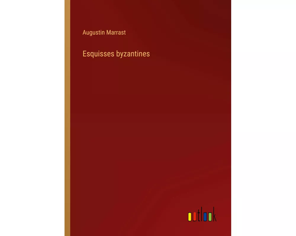 Esquisses byzantines