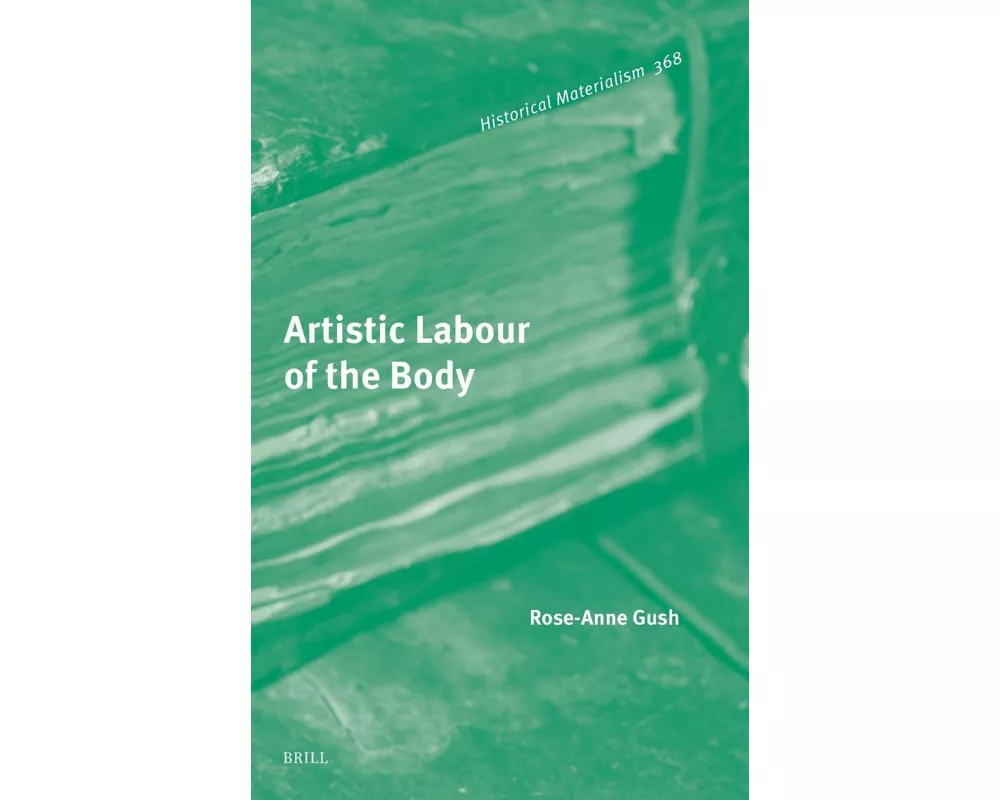 Artistic Labour of the Body