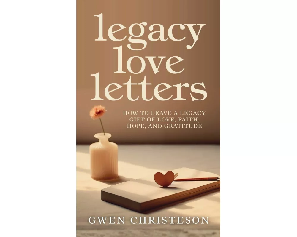Legacy Love Letters