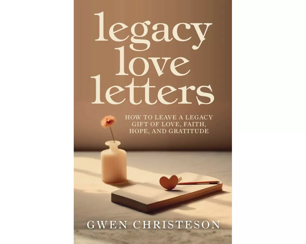 Legacy Love Letters