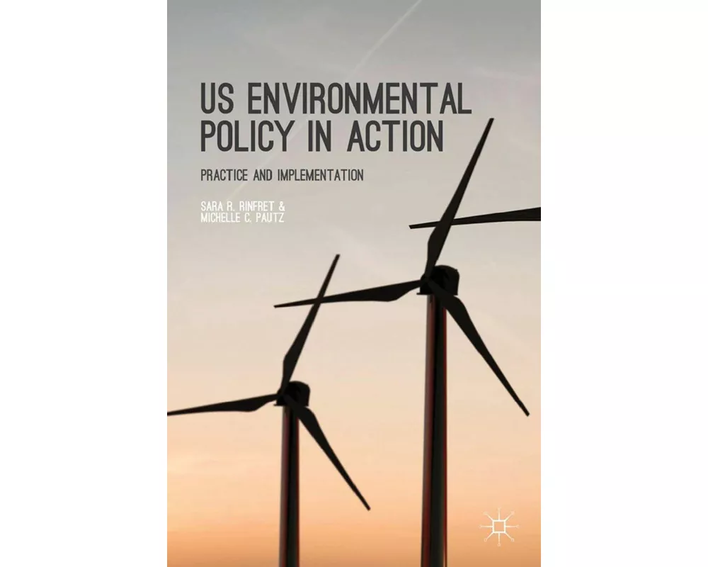 Us Environmental Policy in Action