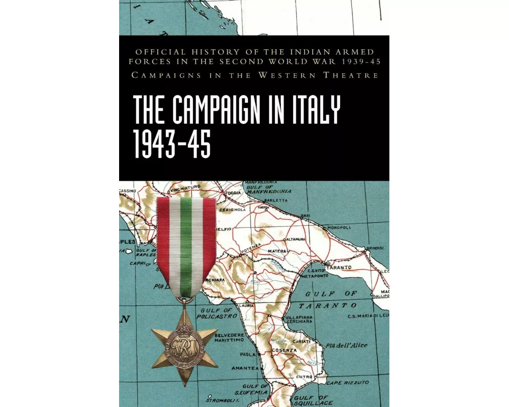 The Campaign In Italy 1943-45
