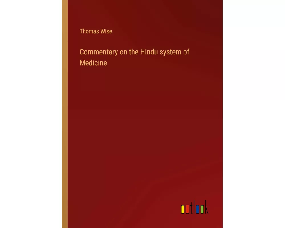 Commentary on the Hindu system of Medicine