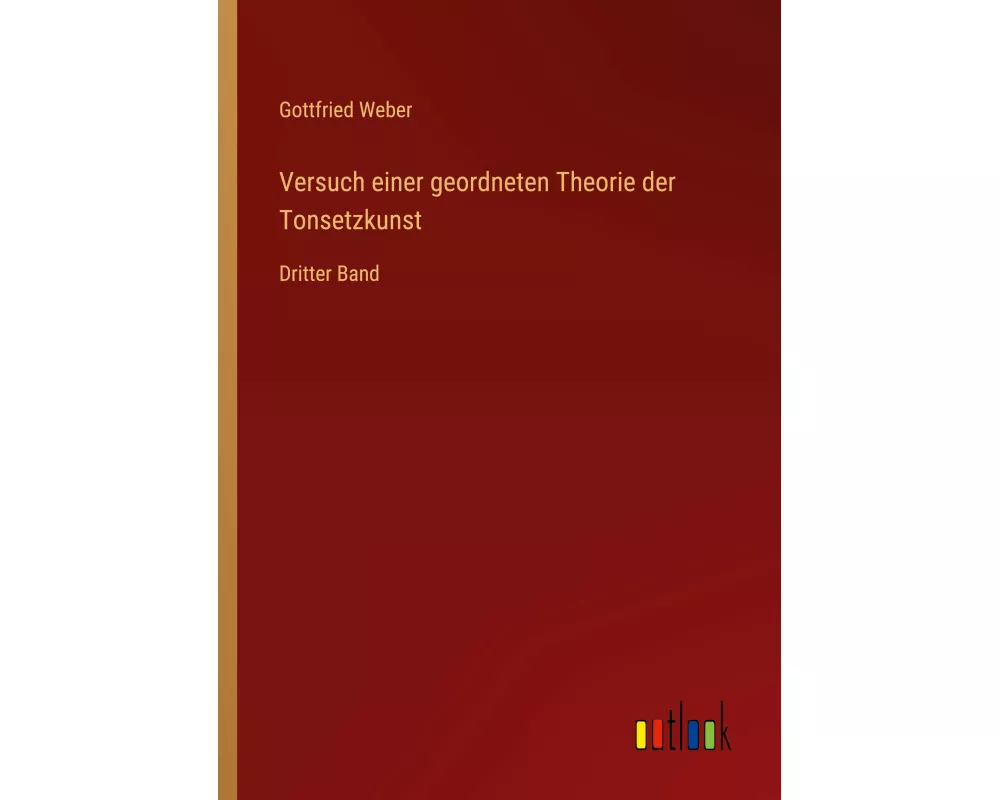 Versuch einer geordneten Theorie der Tonsetzkunst