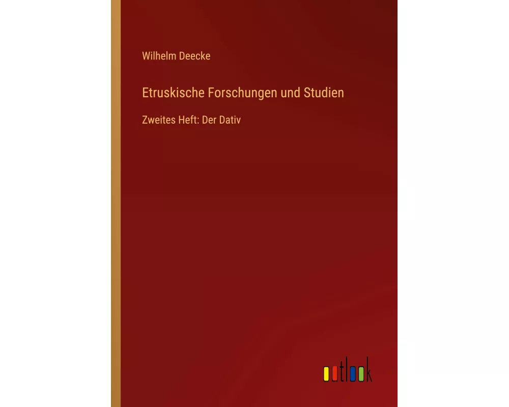 Etruskische Forschungen und Studien