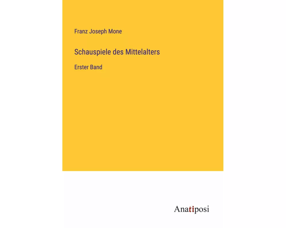 Schauspiele des Mittelalters