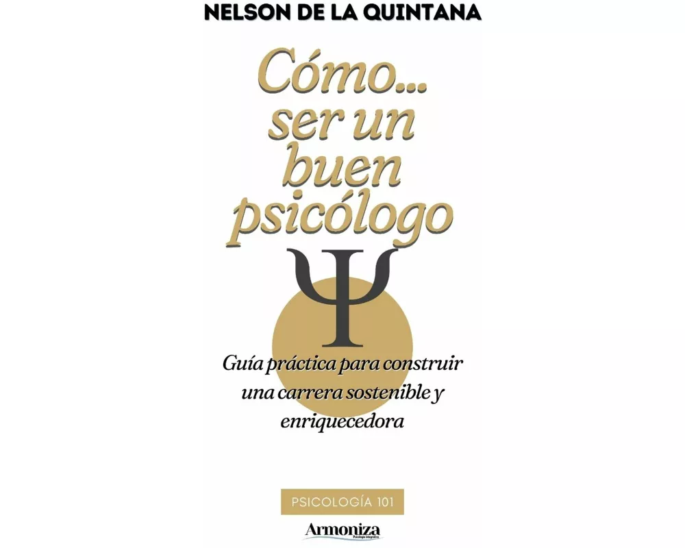 Cómo ser un buen psicólogo