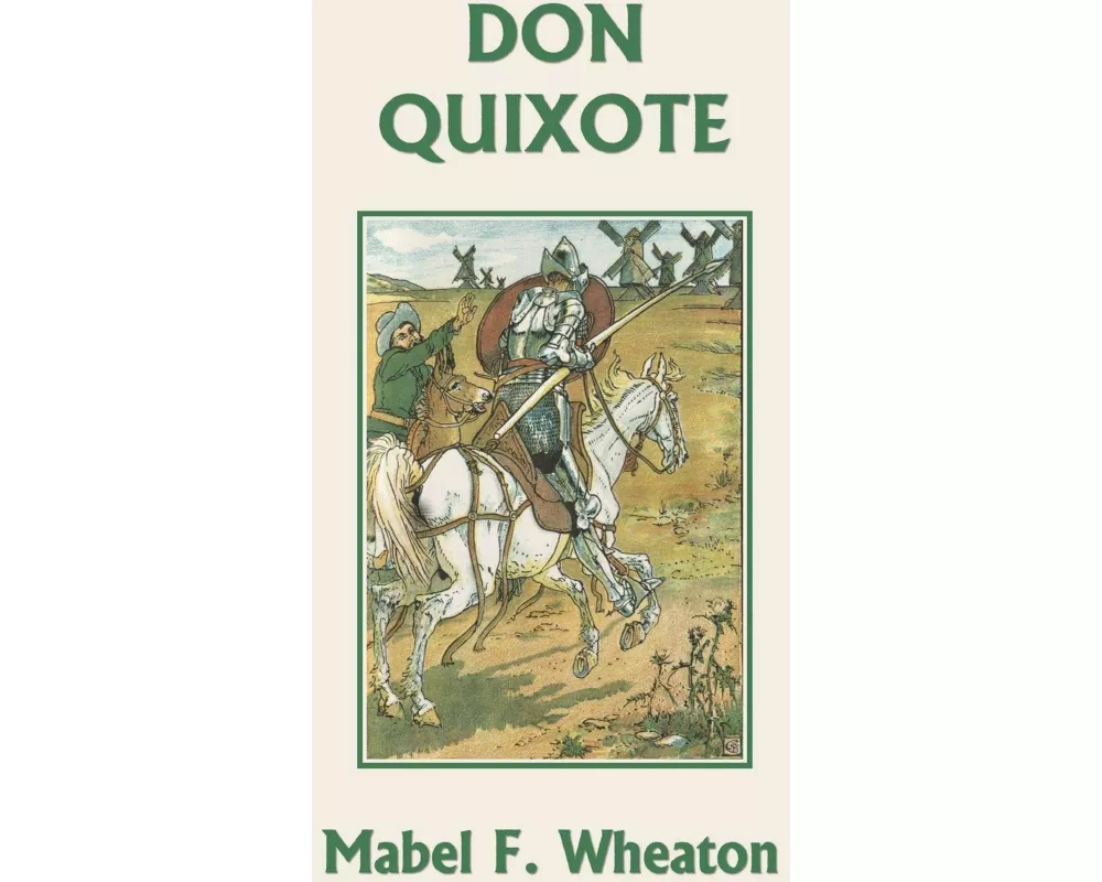 Don Quixote of La Mancha (Yesterday's Classics)