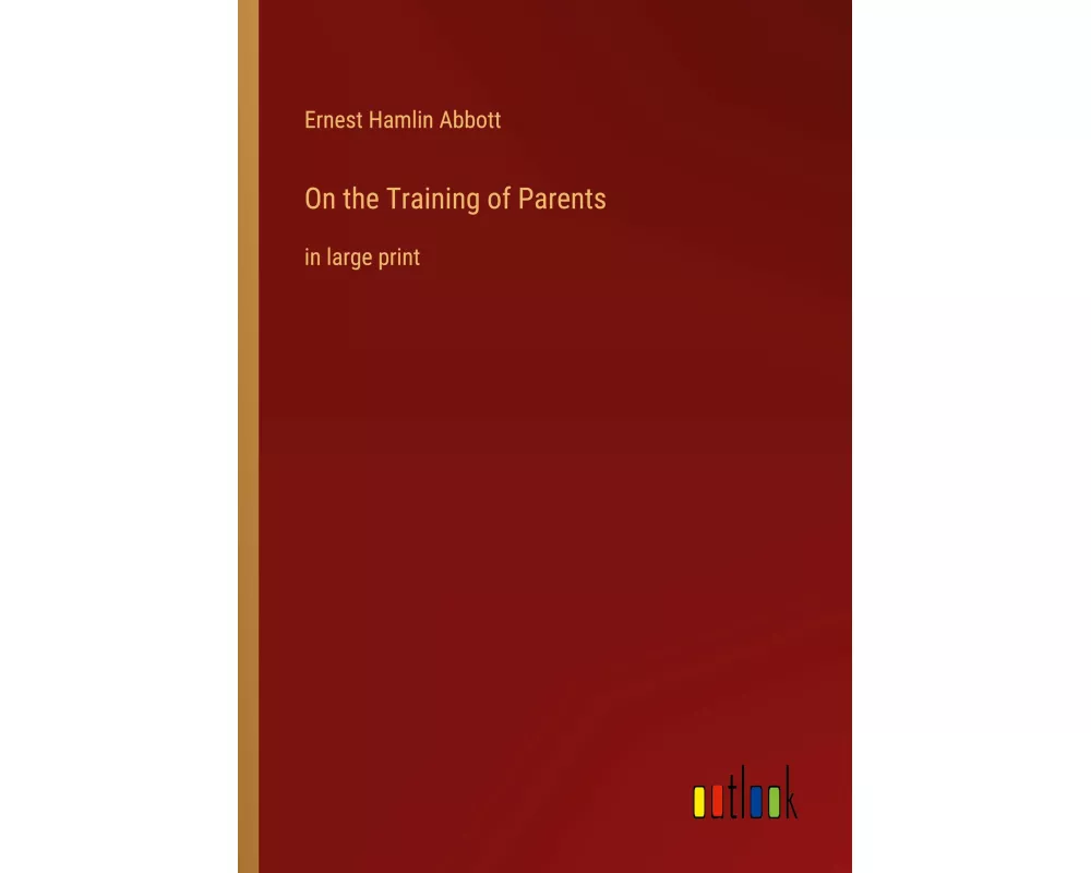On the Training of Parents