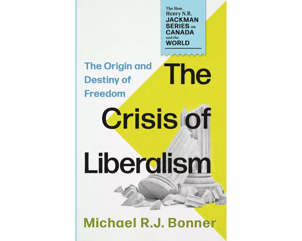 The Crisis of Liberalism