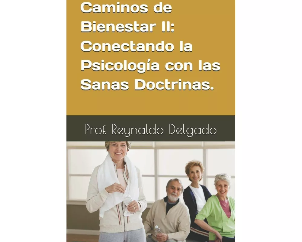 Caminos de Bienestar II