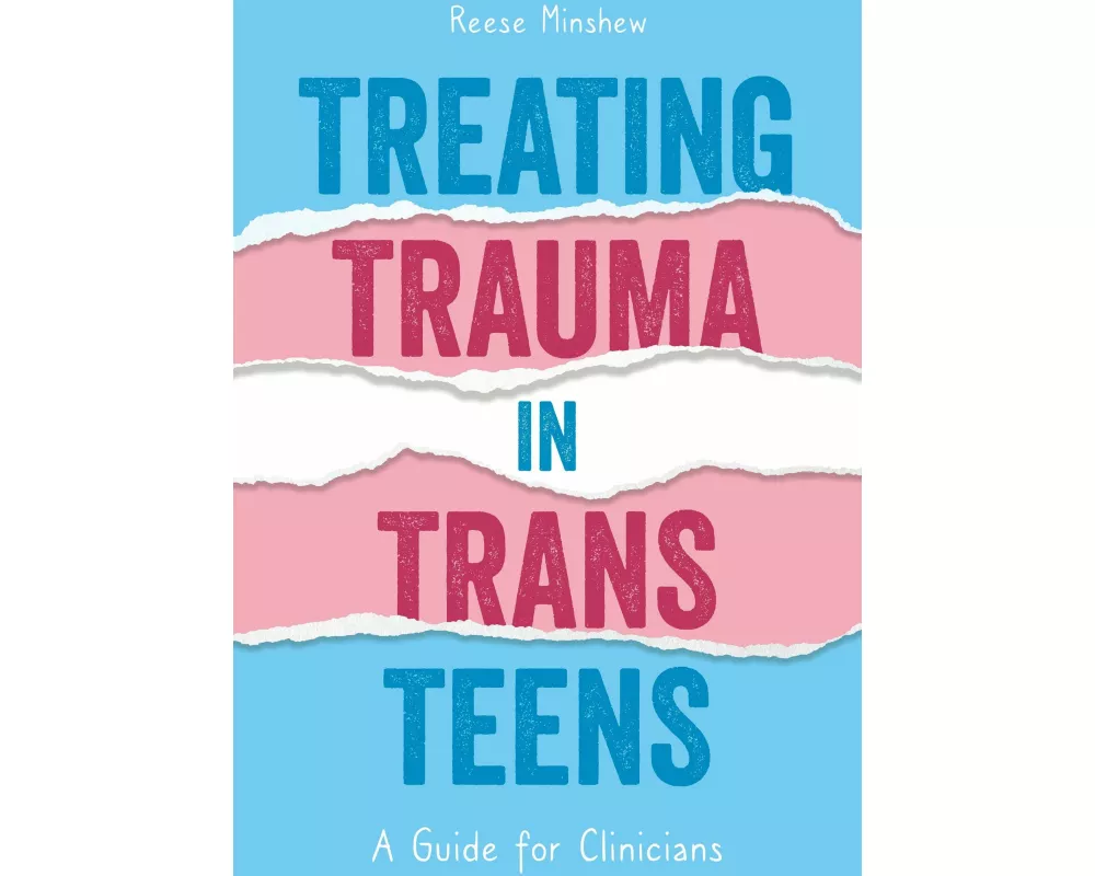 Treating Trauma in Trans Teens